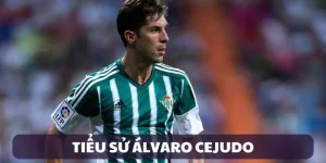 Tiểu sử Álvaro Cejudo